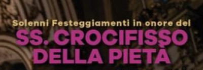 Rinvio Solenne Processione Festa del SS. Crocifisso Della Pietà a...