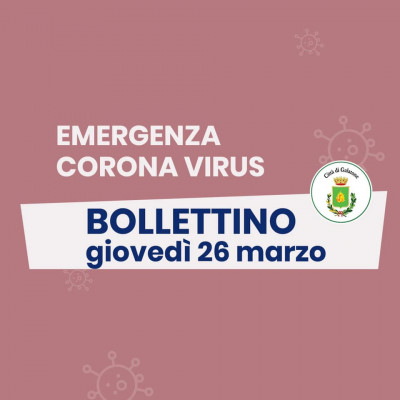 PUBBLICAZIONE BOLLETTINO EMERGENZA CORONAVIRUS DEL 26/03/2020