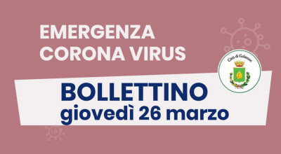 PUBBLICAZIONE BOLLETTINO EMERGENZA CORONAVIRUS DEL 26/03/2020