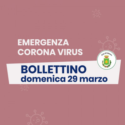 PUBBLICAZIONE BOLLETTINO EMERGENZA CORONAVIRUS DEL 29/03/2020