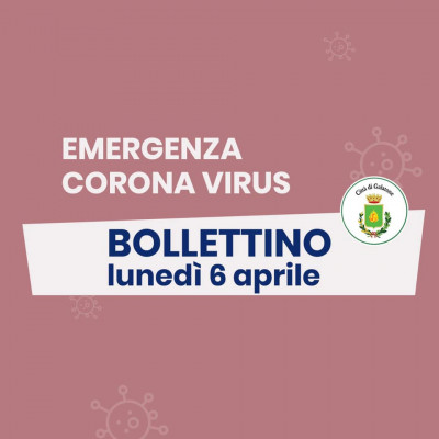 PUBBLICAZIONE BOLLETTINO EMERGENZA CORONAVIRUS DEL 06/04/2020