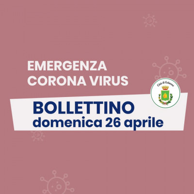 PUBBLICAZIONE BOLLETTINO EMERGENZA CORONAVIRUS DEL 26/04/2020