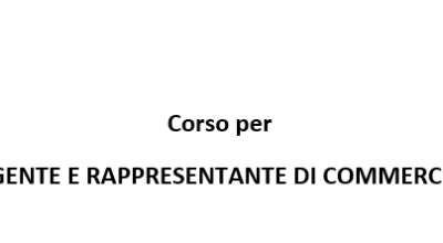 CORSO PER AGENTE E RAPPRESENTANTE DI COMMERCIO  AVVIO 13 FEBBRAIO